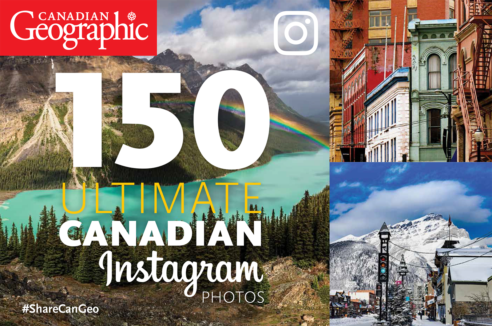 10 iconic images of Canada from Canadian Geographic's Instagram